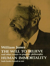 Cover image: The Will to Believe and Human Immortality 9780486202914
