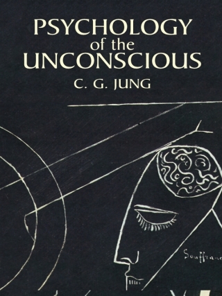 Cover image: Psychology of the Unconscious 9780486424996