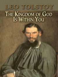 صورة الغلاف: The Kingdom of God Is Within You 9780486451381
