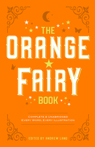 Imagen de portada: The Orange Fairy Book 9780486219097