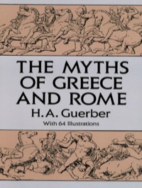 صورة الغلاف: The Myths of Greece and Rome 9780486275840