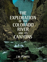 Imagen de portada: The Exploration of the Colorado River and Its Canyons 9780486200941