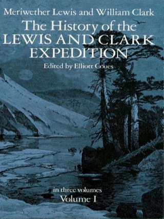 Titelbild: The History of the Lewis and Clark Expedition, Vol. 1 9780486212685