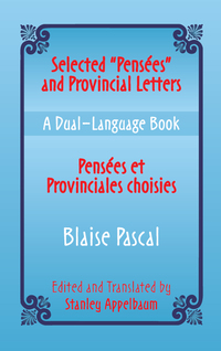 صورة الغلاف: Selected "Pensees" and Provincial Letters/Pensees et Provinciales choisies 9780486433646