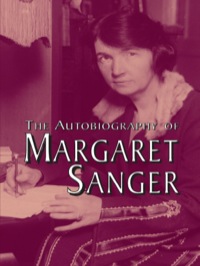 Cover image: The Autobiography of Margaret Sanger 9780486434926