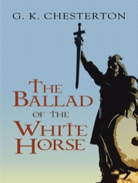 Cover image: The Ballad of the White Horse 9780486475639