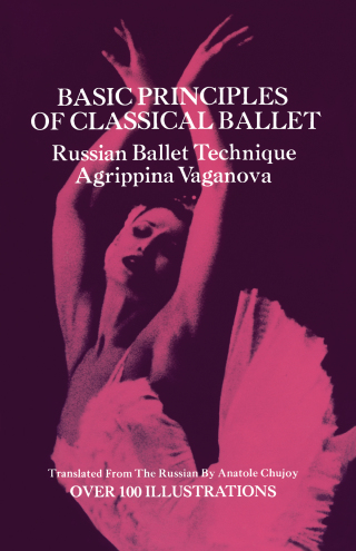 صورة الغلاف: Basic Principles of Classical Ballet 9780486220369
