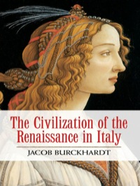 Cover image: The Civilization of the Renaissance in Italy 9780486475974