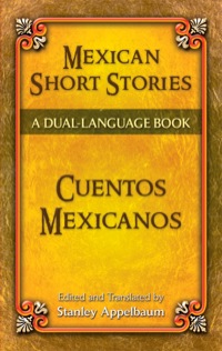 Imagen de portada: Mexican Short Stories / Cuentos mexicanos 9780486465395