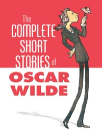 Cover image: The Complete Short Stories of Oscar Wilde 9780486452166