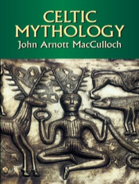 صورة الغلاف: Celtic Mythology 9780486436562