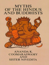 Omslagafbeelding: Myths of the Hindus and Buddhists 9780486217598