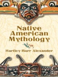 صورة الغلاف: Native American Mythology 9780486444154