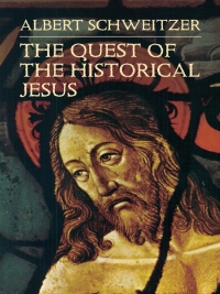 Imagen de portada: The Quest of the Historical Jesus 9780486440279