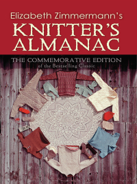 صورة الغلاف: Elizabeth Zimmermann's Knitter's Almanac 9780486479125