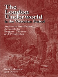 صورة الغلاف: The London Underworld in the Victorian Period 9780486440064