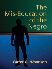 Imagen de portada: The Mis-Education of the Negro 9780486445588