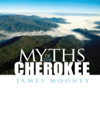 Omslagafbeelding: Myths of the Cherokee 9780486289076