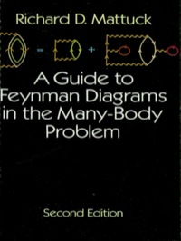 Imagen de portada: A Guide to Feynman Diagrams in the Many-Body Problem 9780486670478