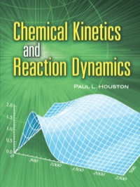 Cover image: Chemical Kinetics and Reaction Dynamics 9780486453347