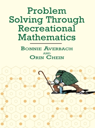 Cover image: Problem Solving Through Recreational Mathematics 9780486409177