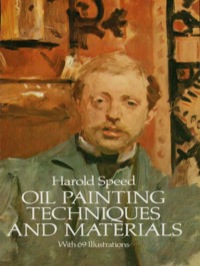 صورة الغلاف: Oil Painting Techniques and Materials 9780486255064