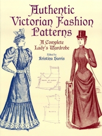 صورة الغلاف: Authentic Victorian Fashion Patterns 9780486407210