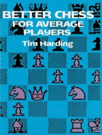 表紙画像: Better Chess for Average Players 9780486290294