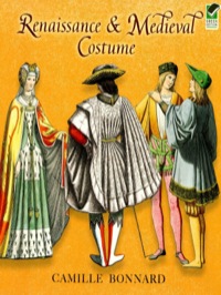 صورة الغلاف: Renaissance and Medieval Costume 9780486465142