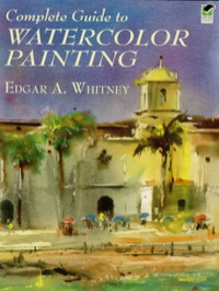 表紙画像: Complete Guide to Watercolor Painting 9780486417424