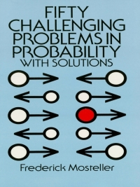 Cover image: Fifty Challenging Problems in Probability with Solutions 9780486653556