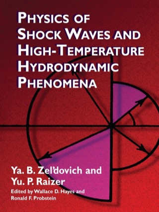 Cover image: Physics of Shock Waves and High-Temperature Hydrodynamic Phenomena 9780486420028