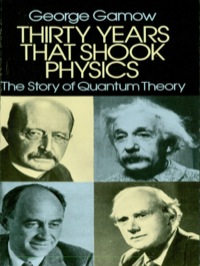 صورة الغلاف: Thirty Years that Shook Physics 9780486248950