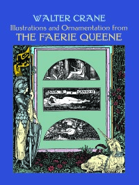 Imagen de portada: Illustrations and Ornamentation from The Faerie Queene 9780486402741