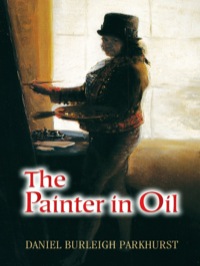 Omslagafbeelding: The Painter in Oil 9780486448473