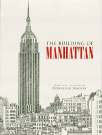 صورة الغلاف: The Building of Manhattan 9780486473178