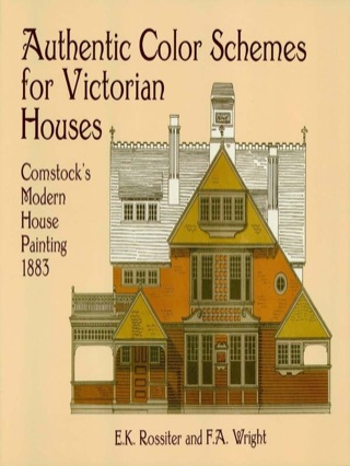 Imagen de portada: Authentic Color Schemes for Victorian Houses 9780486417745