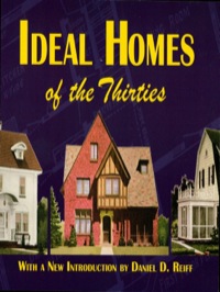 صورة الغلاف: Ideal Homes of the Thirties 9780486472553