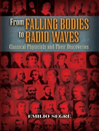 Cover image: From Falling Bodies to Radio Waves 9780486458083