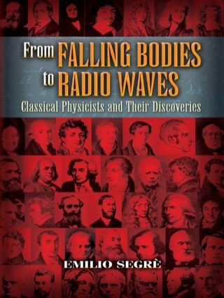 Cover image: From Falling Bodies to Radio Waves 9780486458083