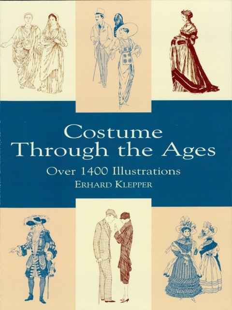 Costume Through the Ages: Over 1400 Illustrations - FULL INSTANT DOWNLOAD | PDF DOCX EPUB
