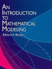 صورة الغلاف: An Introduction to Mathematical Modeling 9780486411804