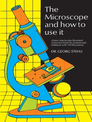 表紙画像: The Microscope and How to Use It 9780486225753