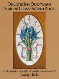 صورة الغلاف: Decorative Doorways Stained Glass Pattern Book 9780486264943