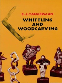 Cover image: Whittling and Woodcarving 9780486209654