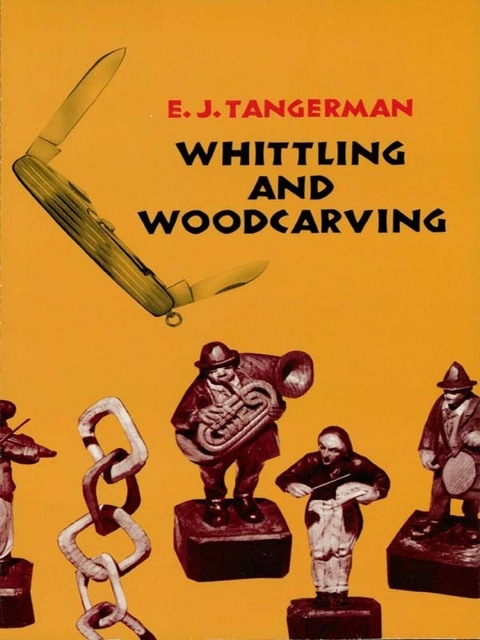 Whittling and Woodcarving - FULL INSTANT DOWNLOAD | PDF DOCX EPUB