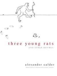 Omslagafbeelding: Three Young Rats and Other Rhymes 9780486475363
