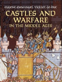 صورة الغلاف: Castles and Warfare in the Middle Ages 9780486440200
