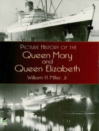صورة الغلاف: Picture History of the Queen Mary and Queen Elizabeth 9780486435091