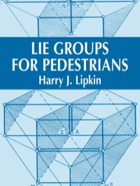 Cover image: Lie Groups for Pedestrians 9780486421858